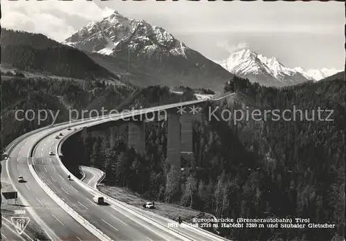 Autobahn Brennerautobahn Europabruecke Serles Habicht Stubaier Gletscher  Kat. Autos