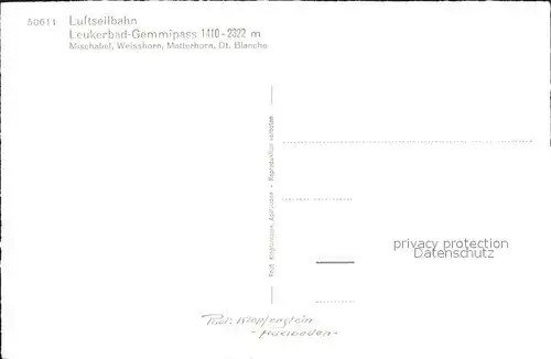 Seilbahn Leukerbad Gemmipass Mischabel Weisshorn Matterhorn Kat. Bahnen