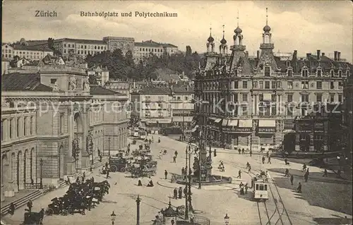 Strassenbahn Zuerich Bahnhofplatz Polytechnikum  Kat. Strassenbahn