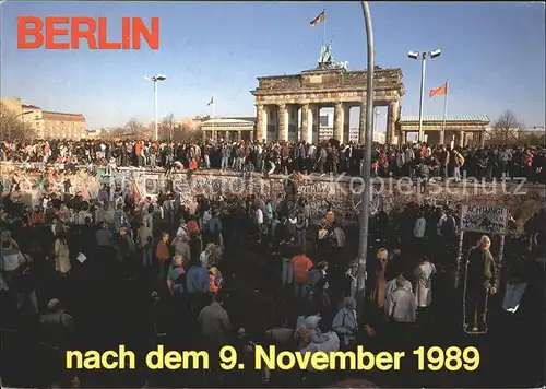 Brandenburgertor Nach dem 9. November 1989 Berlin  Kat. Gebude und Architektur