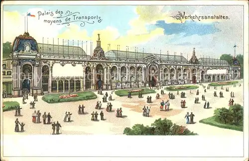 Exposition Universelle Paris 1900 Palais des moyens de Transport Verkehrsanstalten Litho Kat. Expositions