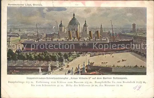Dampfer Oceanliner Kaiser Wilhelm II. Berlin Schlossplatz  Kat. Schiffe