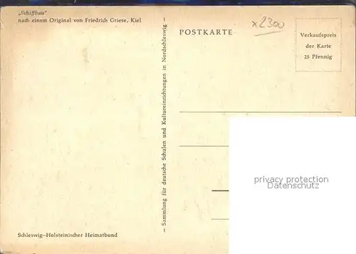 Kuenstlerkarte Friedrich Griese Schiffbau  Kat. Kuenstlerkarte