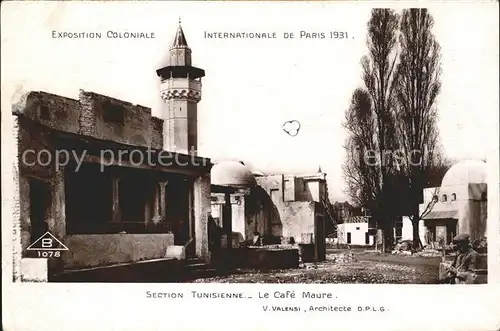 Exposition Coloniale Paris 1931 Section Tunisienne Cafe Maure  Kat. Expositions