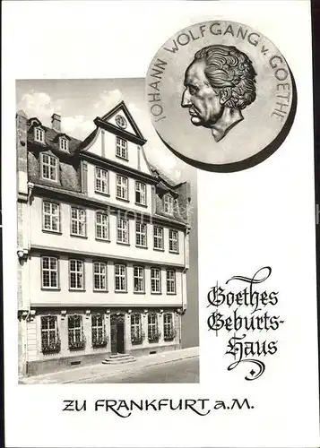 Goethe Johann Wolfgang von Geburtshaus Frankfurt am Main  Kat. Dichter