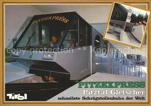 Zahnradbahn Schraegstollenbahn Pitzexpress Pitztal Gletscher  Kat. Bergbahn