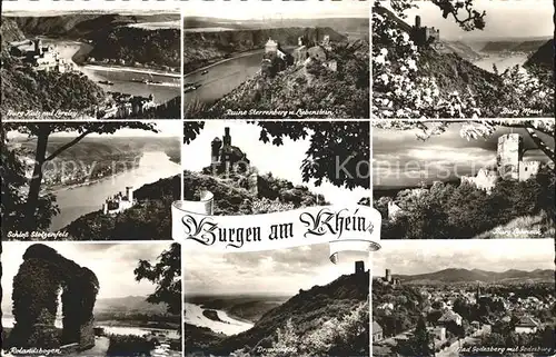 Burgen am Rhein Burg Katz mit Loreley Ruine Sterrenberg und Liebenstein Burg Maus Schloss Stolzenfels Burg Lahneck Rolandsbogen Drachenfels Godesburg Kat. Burgen und Schloesser