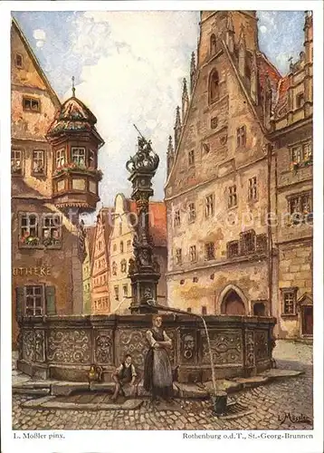 Moessler L. Rothenburg ob der Tauber St. Georg Brunnen Kat. Kuenstlerkarte