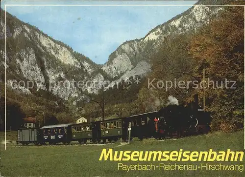 Eisenbahn Museumseisenbahn Thalhofschleife Reichenau Kat. Eisenbahn
