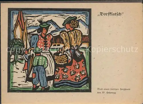 Kuenstlerkarte W. Hohenegg Holzschnitt Dorfklatsch Kat. Kuenstlerkarte