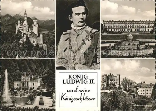 Ludwig II Koenigsschloesser Neuschwanstein Herrenchiemsee Linderhof  Kat. Persoenlichkeiten