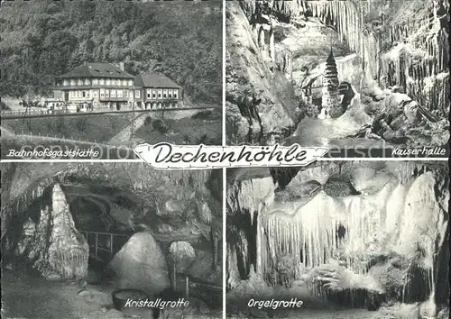 Hoehlen Caves Grottes Dechenhoehle Bahnhofsgaststaette Kaiserhalle Kristallgrotte  Kat. Berge