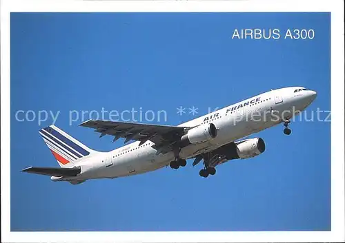 Flugzeuge Zivil Air France Airbus A300 Kat. Airplanes Avions