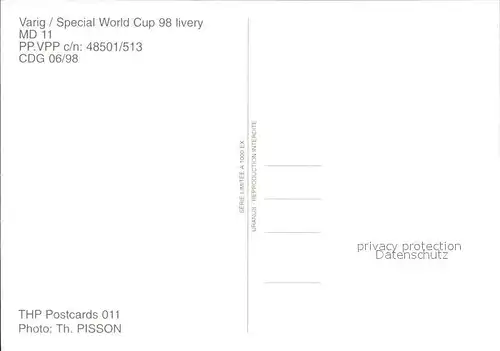 Flugzeuge Zivil Varig Special World Cup 98 livery MD 11 PP VPP c n 48501 513 Kat. Airplanes Avions