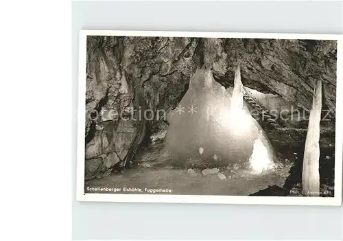 Hoehlen Caves Grottes Schellenberger Eishoehle Fuggerhalle Kat. Berge