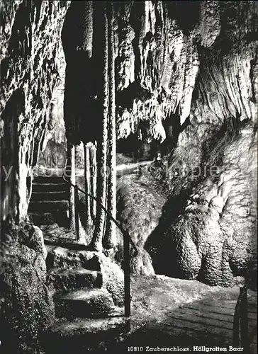 Hoehlen Caves Grottes Hoellgrotten Baar Zauberschloss Kat. Berge