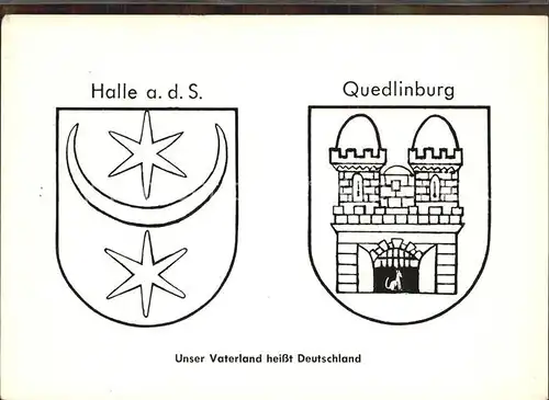 Wappenkarte Halle Saale Quedlinburg Unser Vaterland heisst Deutschland Kat. Rahmenkarte