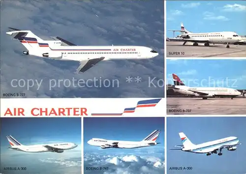 Flugzeuge zivil Air Charter Boeing 8 727 Super 10 Boeing 8 737 Airbus A. 300 Boeing 8 747 Airbus A 300 Kat. Airplanes Avions