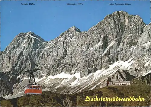 Seilbahn Dachsteinsuedwand Hoher Dachstein Suedwandhuette  Kat. Bahnen