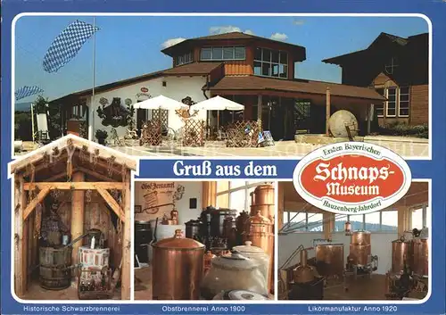 Schnaps Schnaps Museum Hauzenberg Jahrdorf Schwarzbrennerei  Kat. Genussmittel