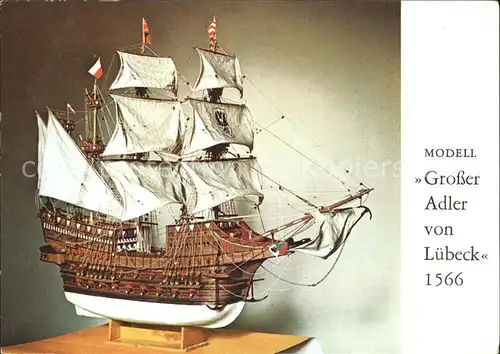 Modellbau Segelschiff Grpsser Adler von Luebeck 1566 Schifffahrtsmuseum Rostock Kat. Spielzeug