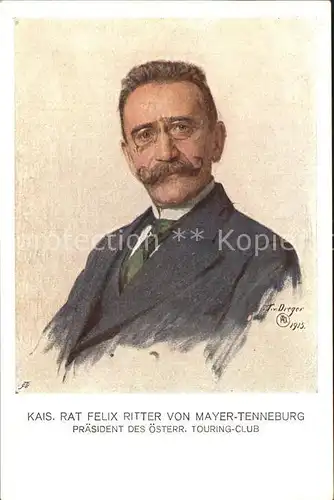Kuenstlerkarte T. v. Dreger Felix Ritter von Meyer Tenneburg Touring Club oesterreich Kat. Kuenstlerkarte