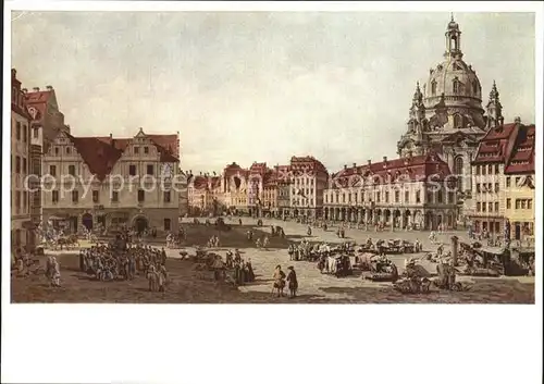 Kuenstlerkarte B. Bellotto Canaletto Neumarkt Dresden Kat. Kuenstlerkarte