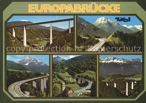 Bruecken Bridges Ponts Europabruecke Tirol 