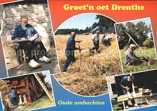 Handwerk Holzschuhmacher Korbflechter Landwirtschaft Drenthe / Handwerk /