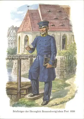 Postbote Brieftraeger Herzoglich Braunschweig schen Post 1850 Kuenstler Gustav Mueller  Kat. Post