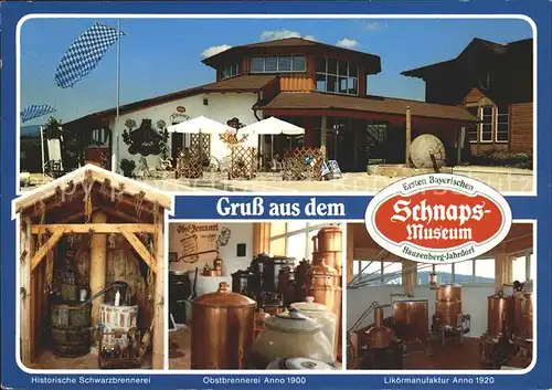 Schnaps Museum Hauzenberg-Jahrdorf Likoermanufaktur Obstbrennerei / Genussmittel /