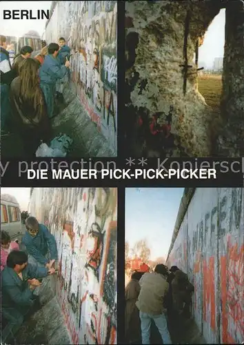 Berliner Mauer Berlin Wall Mauer Pick-Pick-Picker  / Berlin /Berlin Stadtkreis
