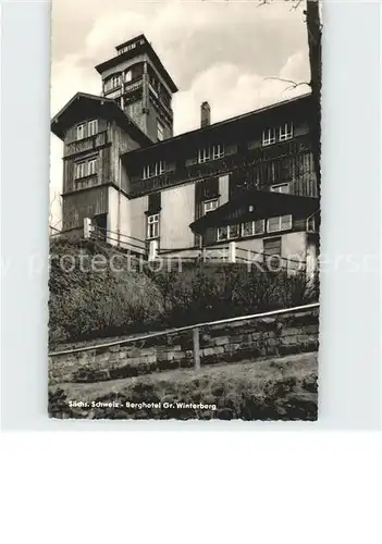 Saechsische Schweiz Berghotel Gr Winterberg Kat. Rathen Sachsen