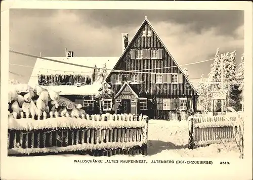 Altenberg Erzgebirge Waldschaenke Altes Raupennest Kat. Geising