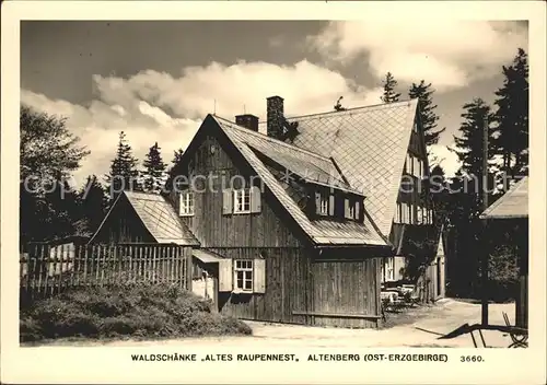 Altenberg Erzgebirge Waldschaenke Altes Raupennest  Kat. Geising