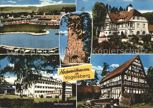 Hochwaldhausen Ilbeshausen Freibad Hotel Felsenmeer Genesungsheim Teufelsmuehle Kat. Grebenhain