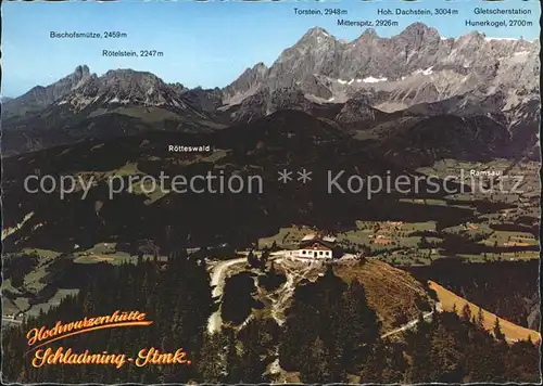 Hochwurzenhuette Berghaus Schladminger Tauern Fernblick zum Dachstein Fliegeraufnahme Kat. Rohrmoos Untertal