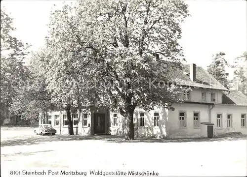 Steinbach Moritzburg Waldgaststaette Mistschaenke Handabzug Kat. Moritzburg Sachsen