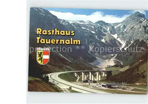 Tauern Rasthaus Tauernalm an der Tauernautobahn Salzburg Kaernten Kat. Bad Gastein
