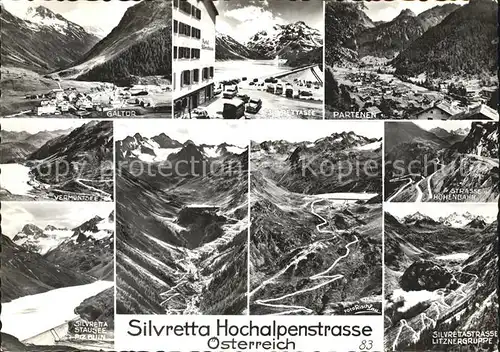 Silvretta Hochalpenstrasse Litznergruppe Hoehenbahn Partenen Galtor Piz Buin Kat. Gaschurn