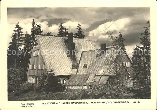 Altenberg Erzgebirge Waldschaenke Altes Raupennest Kat. Geising