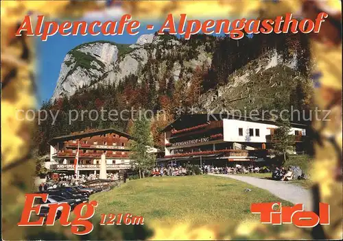 Eng Karwendel Alpengasthof und Cafe Eng Kat. Schwaz