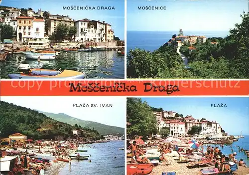 Moscenicka Draga Kroatien Moscenice Plaza sv Ivan Plaza Kat. Kroatien