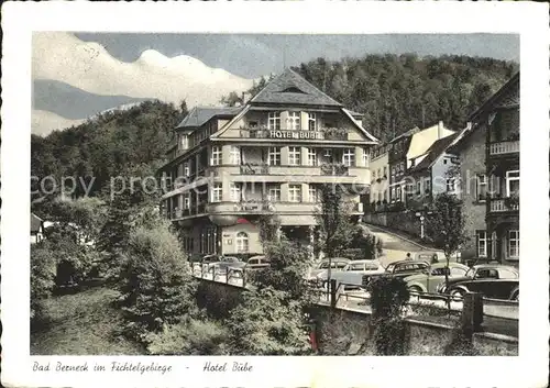 Bad Berneck Hotel Bube  Kat. Bad Berneck Fichtelgebirge