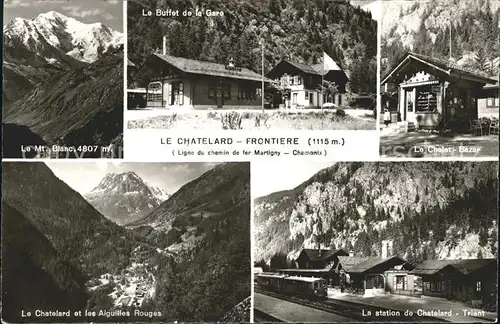 Le Chatelard Haute Savoie Mt Blanc Buffet de la Gare Chalet Bazar Chatelard et les Aiguilles Rouges La station Kat. Chamonix Mont Blanc