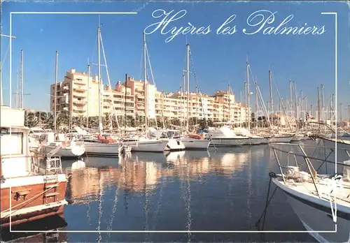 Hyeres les Palmiers Vue sur le port Kat. Hyeres