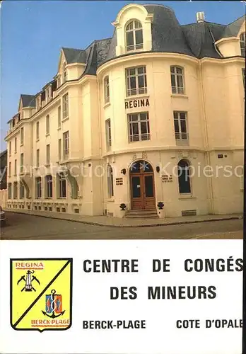 Berck-Plage La Regina Centre du Conges des Mineurs / Berck /Arrond. de Montreuil