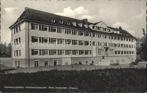 Hochwaldhausen Ilbeshausen Genesungsheim Hochwaldhausen Kat. Grebenhain