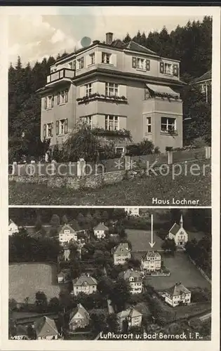 Bad Berneck Haus Lochner Fliegeraufnahme Kat. Bad Berneck Fichtelgebirge