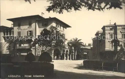 Abbazia Istrien Hotel Atlantica / Seebad Kvarner Bucht /Primorje Gorski kotar